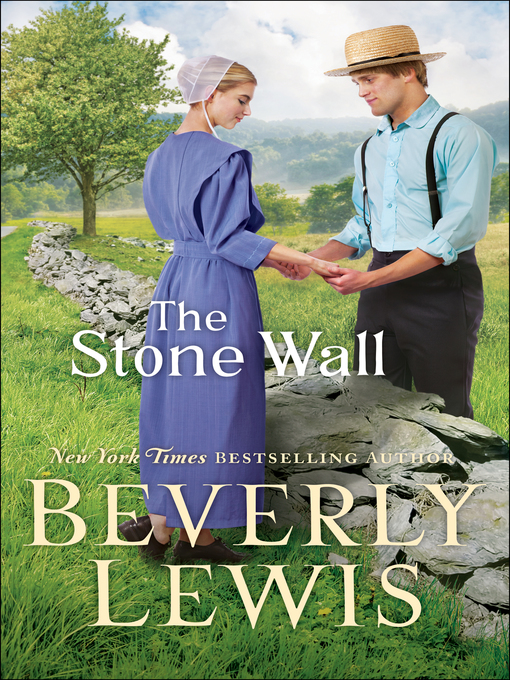 Title details for The Stone Wall by Beverly Lewis - Wait list